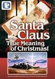 Santa Claus and the True Meaning of Christmas