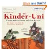Die Kinder-Uni. Warum reiten Hexen auf dem Besen?: Die Kinder-Uni erkl�rt die Geheimnisse der Hexerei