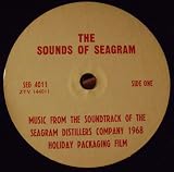 Music From The Soundtrack Of The Seagram Distillers Co 1968 Holiday Packaging Film. 7"