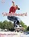 Bücher : Skateboard: Tricks und Technik