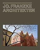 Jo. Franzke Architekten, 1986-2010