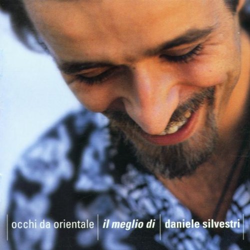Daniele Silvestri - Occhi De Orientale: Best Of - Zortam Music