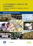 A sustainability checklist for developments : a common framework for developers and local authorities