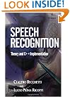 Speech Recognition: Theory and C++ Implementation