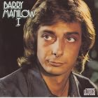 Barry Manilow I by  Barry Manilow 