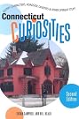 Connecticut Curiosities, 2nd...
