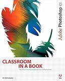  Adobe  Photoshop CS Classroom in a Book: WITH 100 Photoshop CS Hot Tips Booklet AND 100 Photoshop CS Hot Tips CD-ROM (Classroom in a Book)