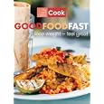 The New Classic Cook: Good Food Fast