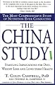 The China Study: The Most Comprehensive Study of Nutrition Ever Conducted