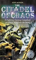 The Citadel of Chaos (Fighting Fantasy Gamebook 2)