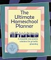 The Ultimate Homeschool Planner: The Last Planner You Will Ever Need