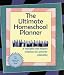 The Ultimate Homeschool Planner: The Last Planner You Will Ever Need