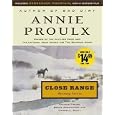 Close Range: Wyoming Stories by Annie Proulx, Bruce Greenwood, Campbell Scott, and Francis Fisher