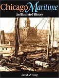 Chicago Maritime: An Illustrated History