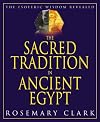 The Sacred Tradition in Ancient Egypt: The Esoteric Wisdom Revealed