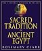 The Sacred Tradition in Ancient Egypt: The Esoteric Wisdom Revealed