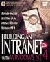 Building an Intranet With Windows Nt 4