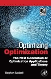 Optimizing optimization : the next generation of optimization applications and theory