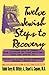 Twelve Jewish Steps to Recovery: A Personal Guide to Turning from Alcoholism and Other Addictions (Twelve Step Recovery)