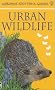 Urban Wildlife (Usborne New Spotters' Guides)