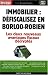 Immobilier : defiscalisez en Borloo-Robien : Les avantages fiscaux procures par l'achat et la location d'un logement neuf en