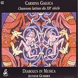 Carmina Gallica: Chansons latines du XIIe siècle