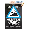 Another 100 Greatest Cycling Climbs: A Road Cyclist's Guide to Britain's Hills