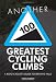 Image of Another 100 Greatest Cycling Climbs: A Road Cyclist's Guide to Britain's Hills