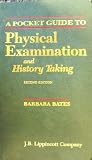 A Pocket Guide to Physical Examination and History Taking