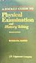 A Pocket Guide to Physical Examination and History Taking