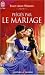 Les soeurs Brantford, Tome 3 : Piégés par le mariage