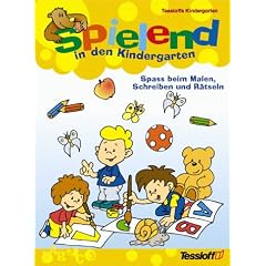 Spielend in den Kindergarten, Spa� beim Malen, Schreiben und R�tseln