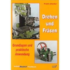 Drehen und Fr�sen: Grundlagen und praktische Anwendung
