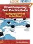 Cloud Computing Best Practice Guide: Strategies, Methods and Challenges To Managing Services in the Cloud