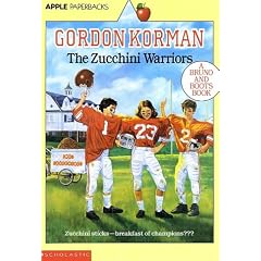 The Zucchini Warriors (A Bruno and Boots Book)