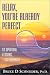 Relax, You're Already Perfect: 10 Spiritual Lessons to Remember