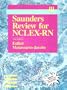 Saunders Review for NCLEX-RN�: Revised Reprint, 2e
