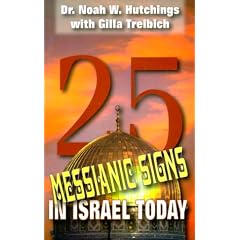25 Messianic Signs in Israel Today