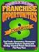  : Franchise Opportunities: A Business of Your Own (Franchise Opportunities)