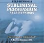Self-Hypnosis: A Subliminal/Self-Hypnosis Program