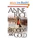 Blood and Gold (Rice, Anne, Vampire Chronicles.)