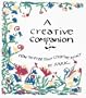 A Creative Companion: How to Free Your Creative Spirit