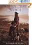 A Shepherd's Watch: Through the Seasons with One Man and His Dogs
