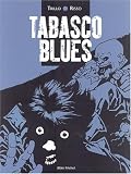 Revue Albin Michel  / Tabasco blues