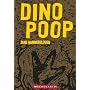 Dino Poop & Other Remarkable Remains Of The Past