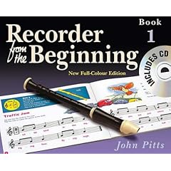 Recorder from the Beginning: Pupil's Book Bk. 1