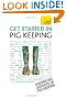 Get Started In Pig Keeping: Teach Yourself