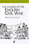 The Causes of the English Civil War (Historical Association Studies)