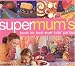 Supermum's Book for Best-ever Kids' Parties