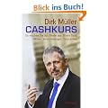 Cashkurs: So machen Sie das Beste aus Ihrem Geld: Aktien, Versicherungen, Immobilien